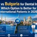 Turkey vs Bulgaria for Dental Implants: Which Option is Better for International Patients in 2026?